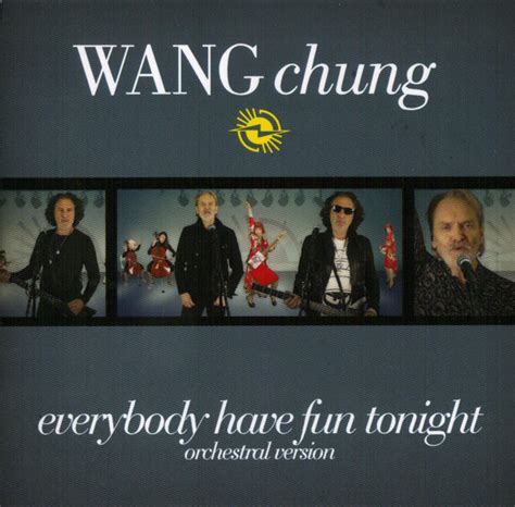 wang chung everybody have fun tonight